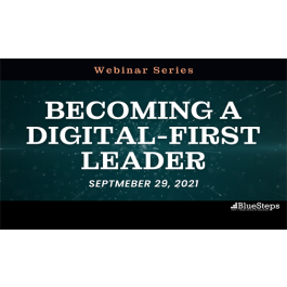 Becoming a Digital-First Leader