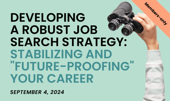 Developing a Robust Job Search Strategy: Stabilizing and "Future-proofing" Your Career