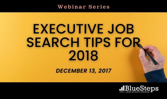 Executive Job Search Tips for 2018