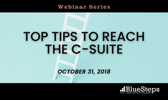 Top Tips to Reach the C-Suite