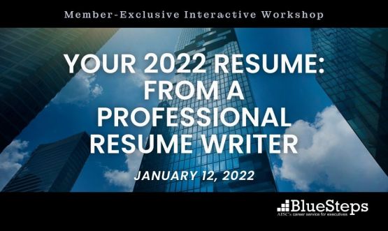 Workshop: Your 2022 Resume - From a Professional Resume Writer