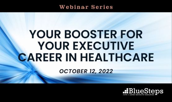 Your Booster for Your Executive Career in Healthcare