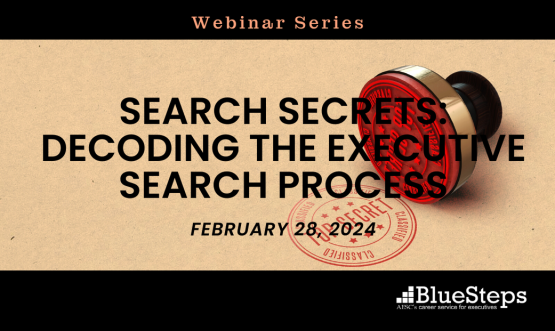 Search Secrets: Decoding the Executive Search Process