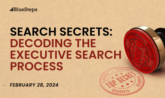 Search Secrets: Decoding the Executive Search Process