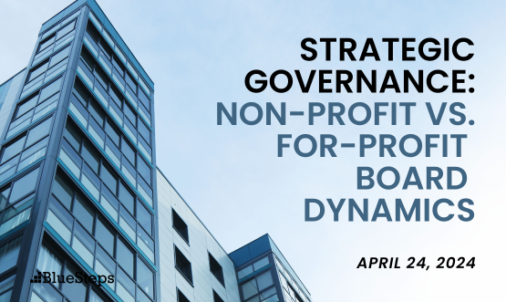 Strategic Governance: Non-Profit Versus For-Profit Board Dynamics