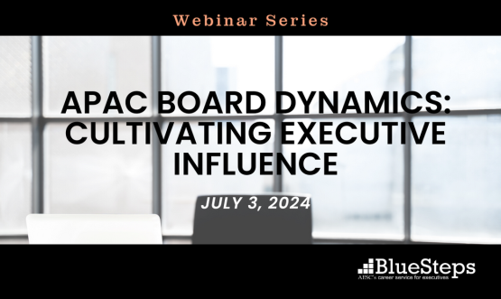 APAC Board Dynamics: Cultivating Executive Influence