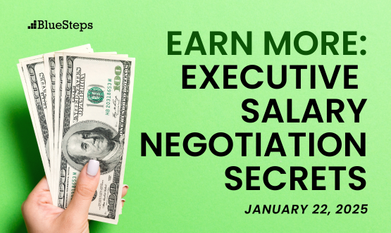 Earn More: Executive Salary Negotiation Secrets