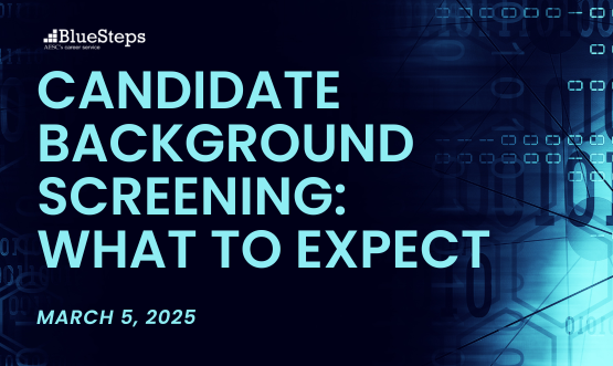 Candidate Background Screening: What to Expect