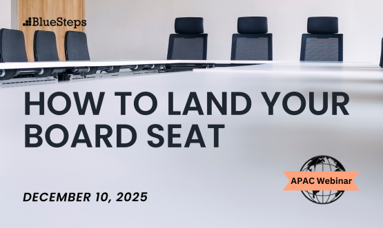 How to Land Your Board Seat (Asia Pacific Region)