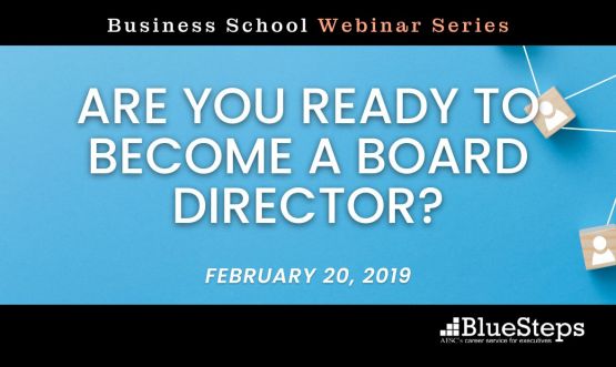 Are You Ready to Become a Board Director?