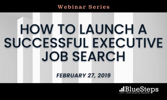 How to Launch a Successful Executive Job Search