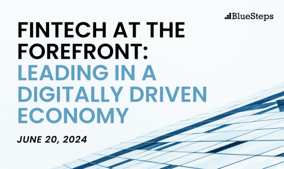 Fintech at the Forefront: Leading in a Digitally Driven Economy