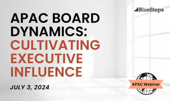 APAC Board Dynamics: Cultivating Executive Influence