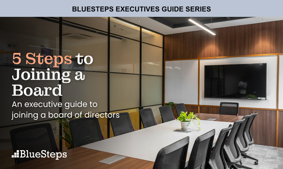 5 Steps to Joining a Board: An Executive's Guide