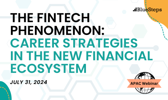 The Fintech Phenomenon: Career Strategies in the New Financial Ecosystem