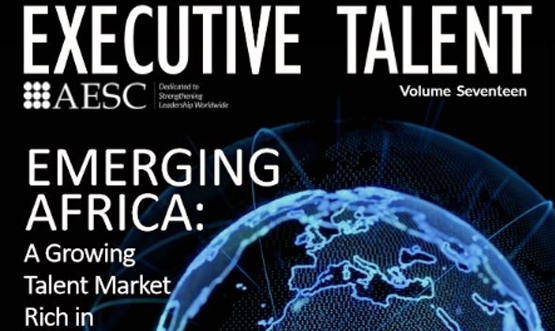Executive Talent Issue Seventeen - Emerging Africa