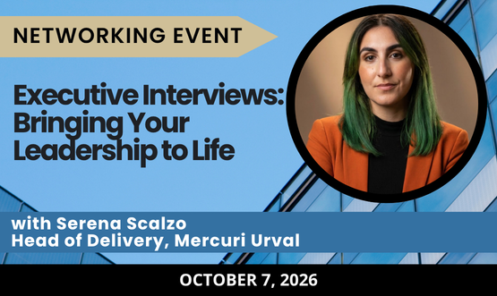 Executive Interviews: Bringing Your Leadership to Life